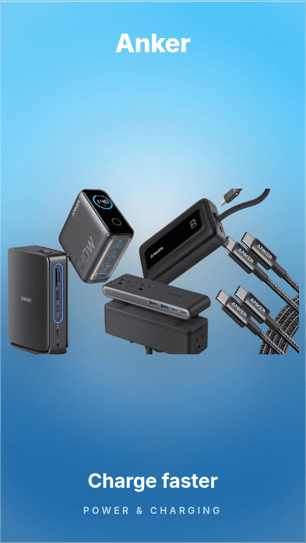 Anker — Charge faster
